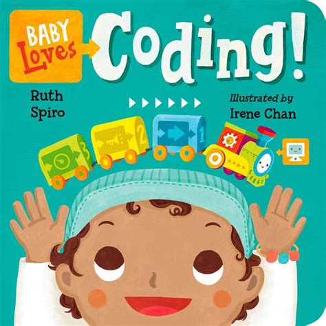 Baby Loves Coding The Best Books About Coding For Kids Popsugar