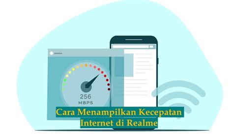 Cara Menampilkan Kecepatan Internet Di Realme Rancah Post