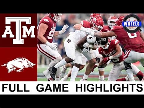 Arkansas Vs Texas A M Highlights College Football Week