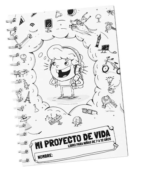 Mi Proyecto De Vida Para Niños De 7 A 12 Años Librerías Gandhi