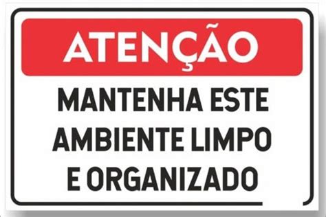 Placa Mantenha Este Ambiente Limpo E Organizado 30x20cm R 15 9