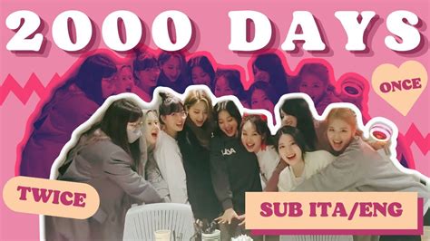 SUB ITA ENG TWICE VLIVE 2000 Days 20 04 2021 YouTube