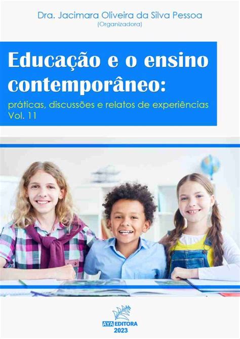 Educa O E O Ensino Contempor Neo Pr Ticas Discuss Es E Relatos De