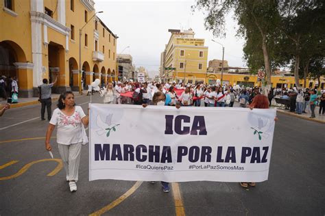 Ica En Marcha Por La Paz Pobladores Rechazan El Bloqueo De La