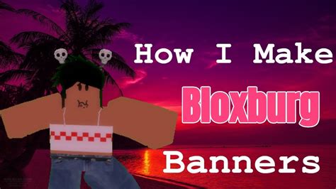 How To Make Bloxburg Banners For Free Kermie Youtube