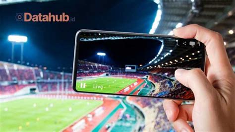 Aplikasi Nonton Bola Live Terbaik Dan Terbaru Di Indonesia