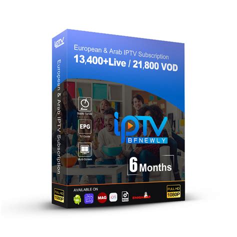 BFNEWLY 6 Months HD IPTV 13400 Live With 21800 VOD France Germany Spain