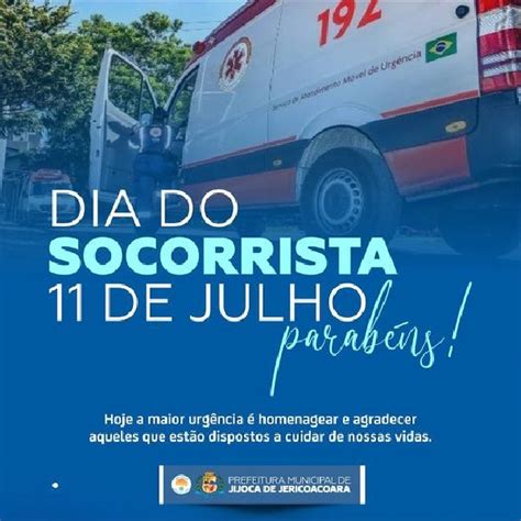 Hoje Dia De Julho Comemorado O Dia Nacional Do Socorrista