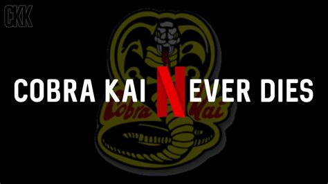 Cobra Kai Never Dies Poster Ubicaciondepersonascdmxgobmx