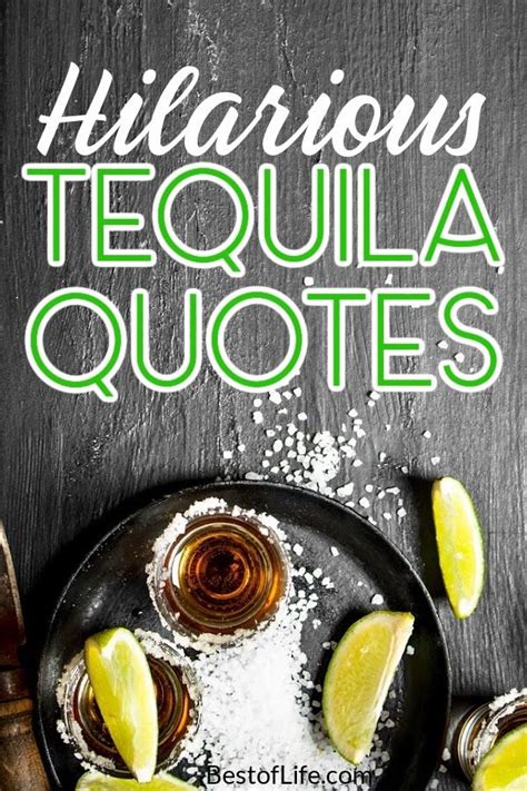 Tequila Quotes Funny Artofit