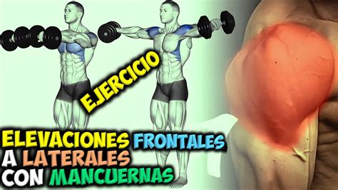 EJERCICIO Para HOMBROS ELEVACIONES Frontales A Laterales Con