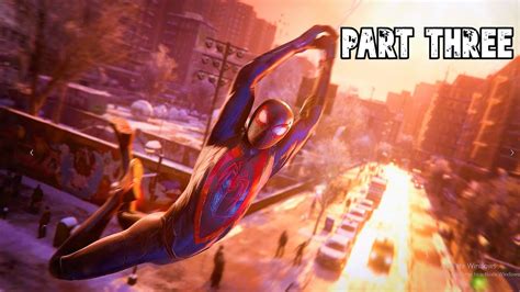 Marvels Spider Man Miles Morales Gameplay Walkthrough Part 3 Spectacular Difficulty Youtube