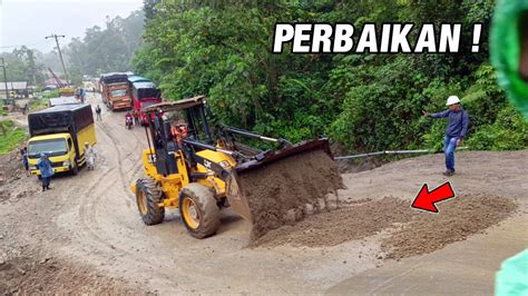 Eksklusif Proses Perbaikan Tanjakan Batu Jomba Untuk Kesenangan Semua