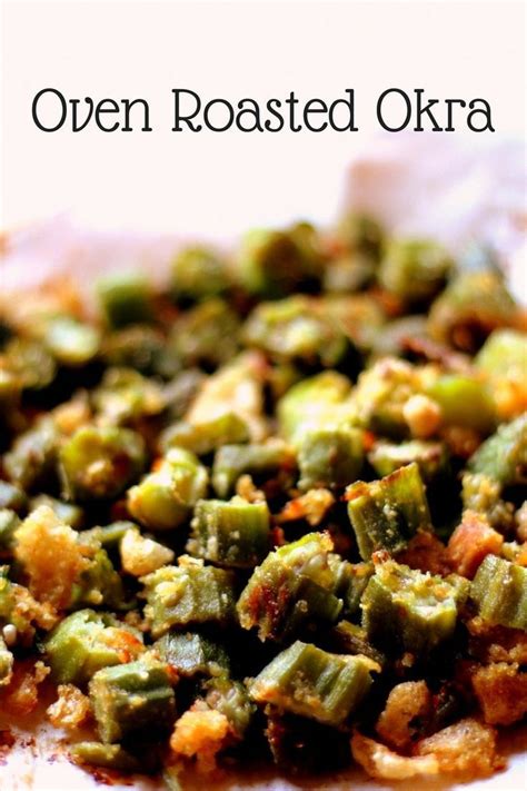 Oven Roasted Okra Artofit