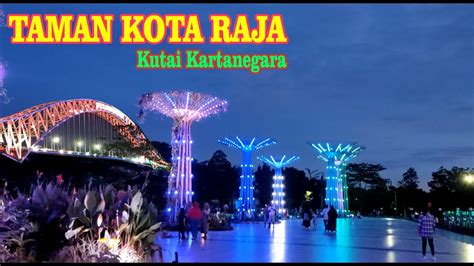 Taman Kota Raja Tenggarong Kutai Kartanegara YouTube