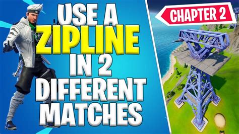 Use A Zipline In Different Matches Week Chapter Fortnite Youtube