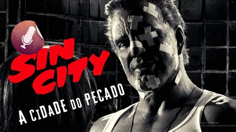 Sin City A Cidade do Pecado Duas Dublagens Versão Estendida YouTube