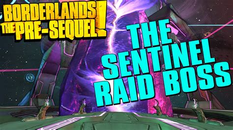 Borderlands The Pre Sequel The Sentinel Raid Boss Fight Youtube