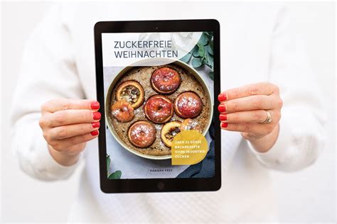 Zuckerfreie Weihnachten E Book Mit Ber S En Backrezepten