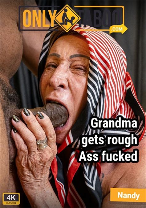 Grandma Nandy Gets Rough Ass Fucked 2023 Onlytaboo Adult Dvd Empire