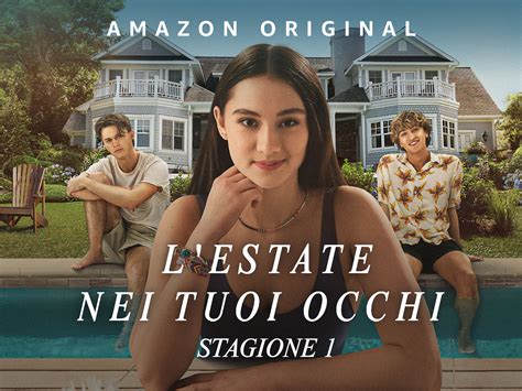 Prime Video L Estate Nei Tuoi Occhi Prima Stagione