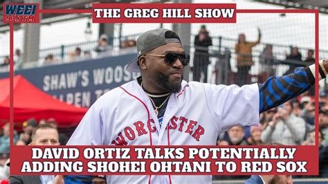 David Ortiz Talks What It Would Mean For The Red Sox To Get Shohei