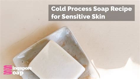 How To Make Handmade Soap At Home Singapore Soap Supplies