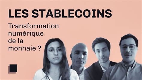 Les stablecoins Transformation numérique de la monnaie YouTube