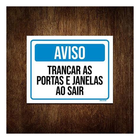 Placa Sinaliza O Aviso Trancar As Portas Janelas Sair X