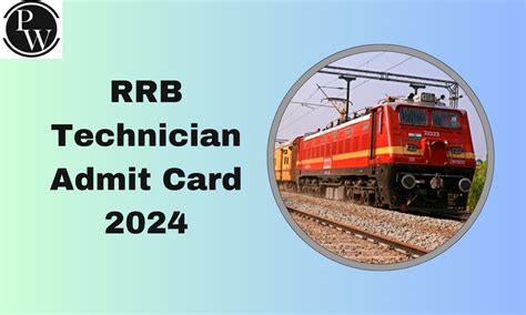 RRB Technician Admit Card 2024, Steps To Download Hall Ticket PDF