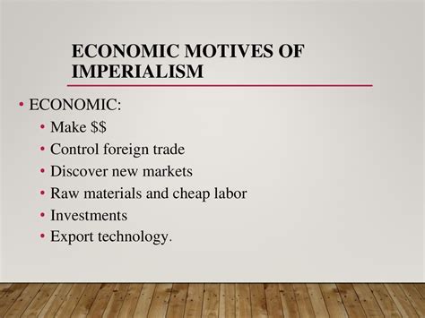 Imperialism Motives And Justifications Ppt Download