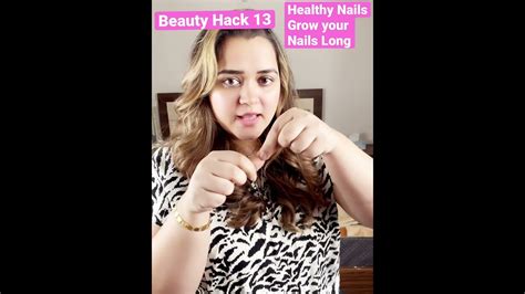 How To Grow Nails Fast In One Day Nakhun Badhane Ka Tarika Life