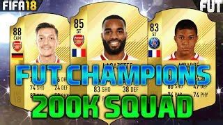 FIFA 18 200K 250K SQUAD BUILDER feat LACAZETTE MBAPPE ÖZIL FUT