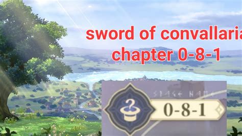 Sword Of Convallaria Chapter 0 8 1 YouTube