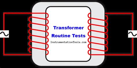 Transformer Testing Routine Tests Of Transformers