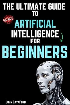 The Ultimate Guide To Artificial Intelligence For Beginners Avaxhome