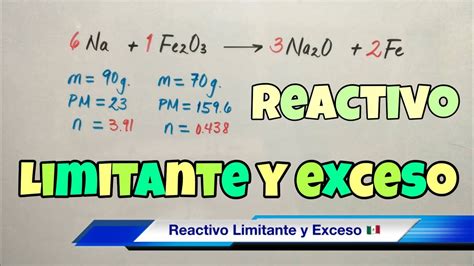 Reactivo Limitante Y En Exceso Paso A Paso Youtube