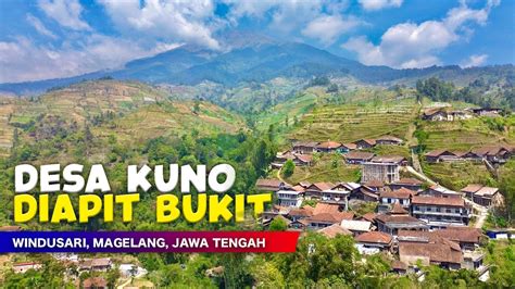 DESA KUNO DIAPIT BUKIT LERENG GUNUNG SUMBING Cerita Dusun Tukung