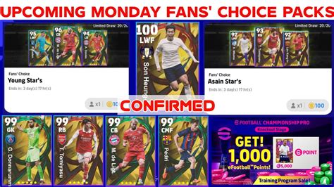 Upcoming Monday Confirmed Fans Choice Young Stars And Asia Packs