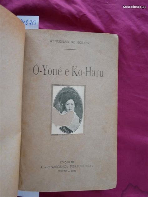 Ó Yoné E Ko Haru Wenceslau De Moraes 1923 1 Edição Livros à