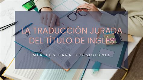 Traducci N Jurada Del T Tulo De Ingl S Para Oposiciones