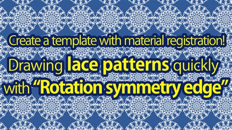 Creating A Template By Registering Materials How To Draw A Lace