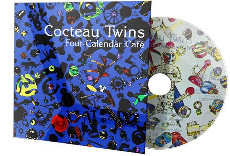 Cocteau Twins Four Calendar Caf Theaudiodb