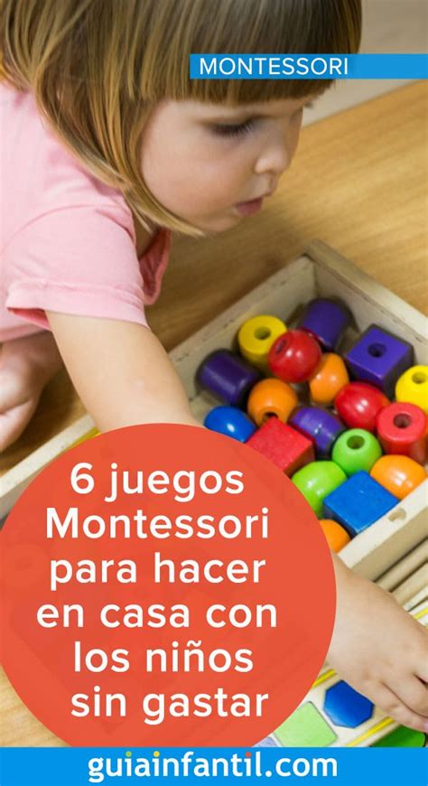 6 Juegos Montessori Para Hacer En Casa Con Los Niños Sin Gastar Dinero