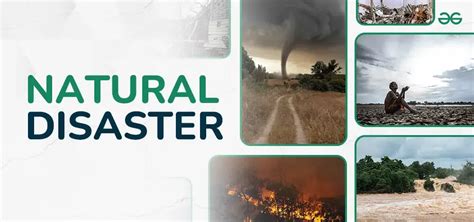 Natural Disasters Types Examples And Effects Geeksforgeeks