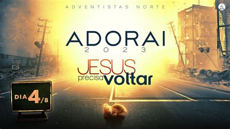 ADORAI 2023 TER 28 02 Pr Neumoel Stina Adventistas Norte YouTube