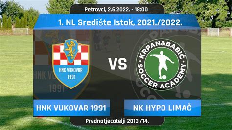 Hnk Vukovar Nk Hypo Lima Nl Sredi Te Istok