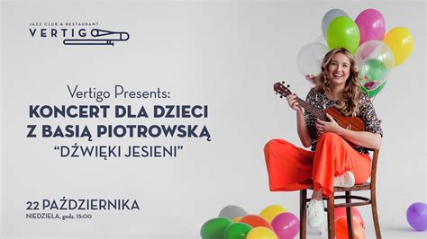 Koncert Dla Dzieci Z Basi Piotrowsk D Wi Ki Jesieni Wroc Awski Portal