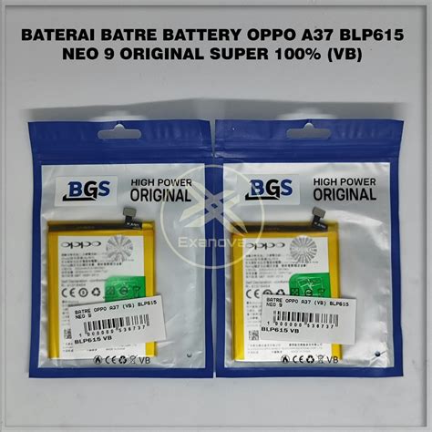 Jual BATERAI BATRE BATTERY OPPO A37 BLP615 NEO 9 ORIGINAL SUPER 100