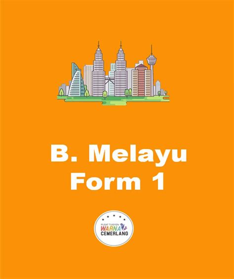 Bahasa Melayu Form 1 Warna Cemerlang